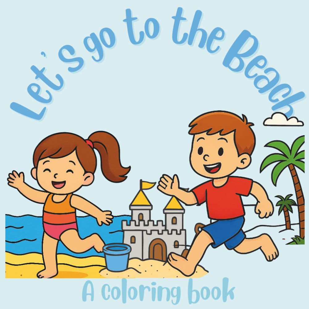 Let’s go to the Beach: A coloring book