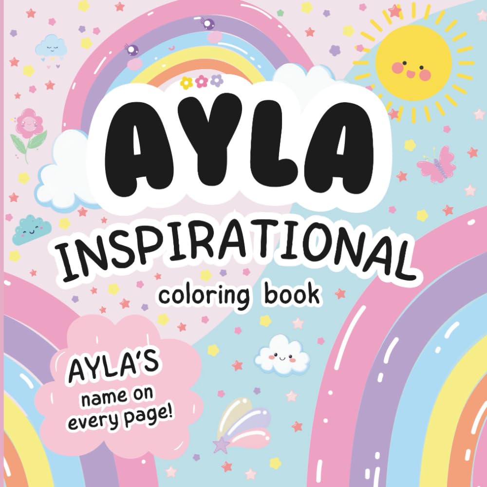 Ayla Inspirational Coloring Book: Personalized Just for Ayla – Ayla's Name Appears on Every Coloring Page