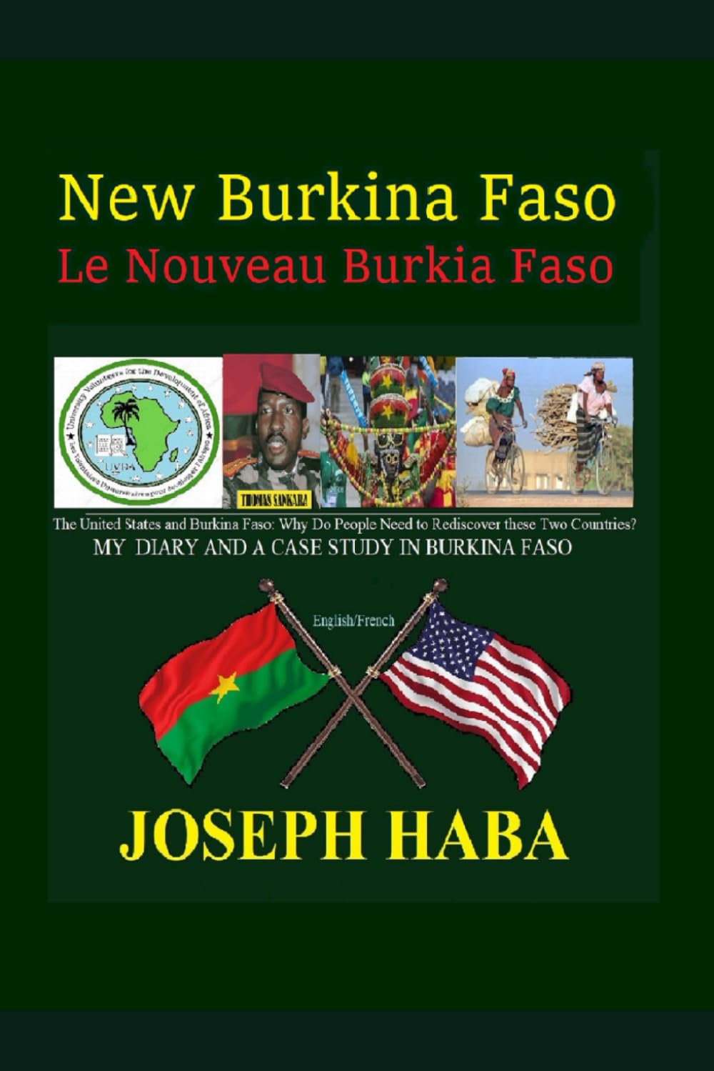 NEW BURKINA FASO: The United States and Burkina Faso: Why do People Need to Rediscover these Two Countries? Paperback – April 1, 2024