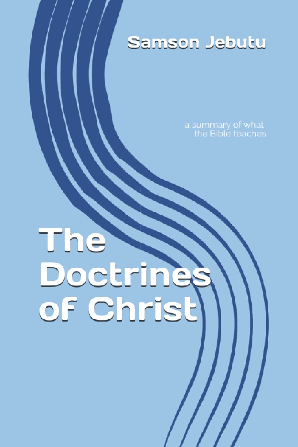 The Doctrines of Christ