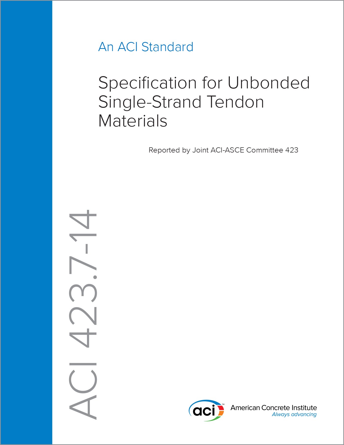 Spécification ACI 423.7-14 guide de post-tension pour ingénierie civile de précision