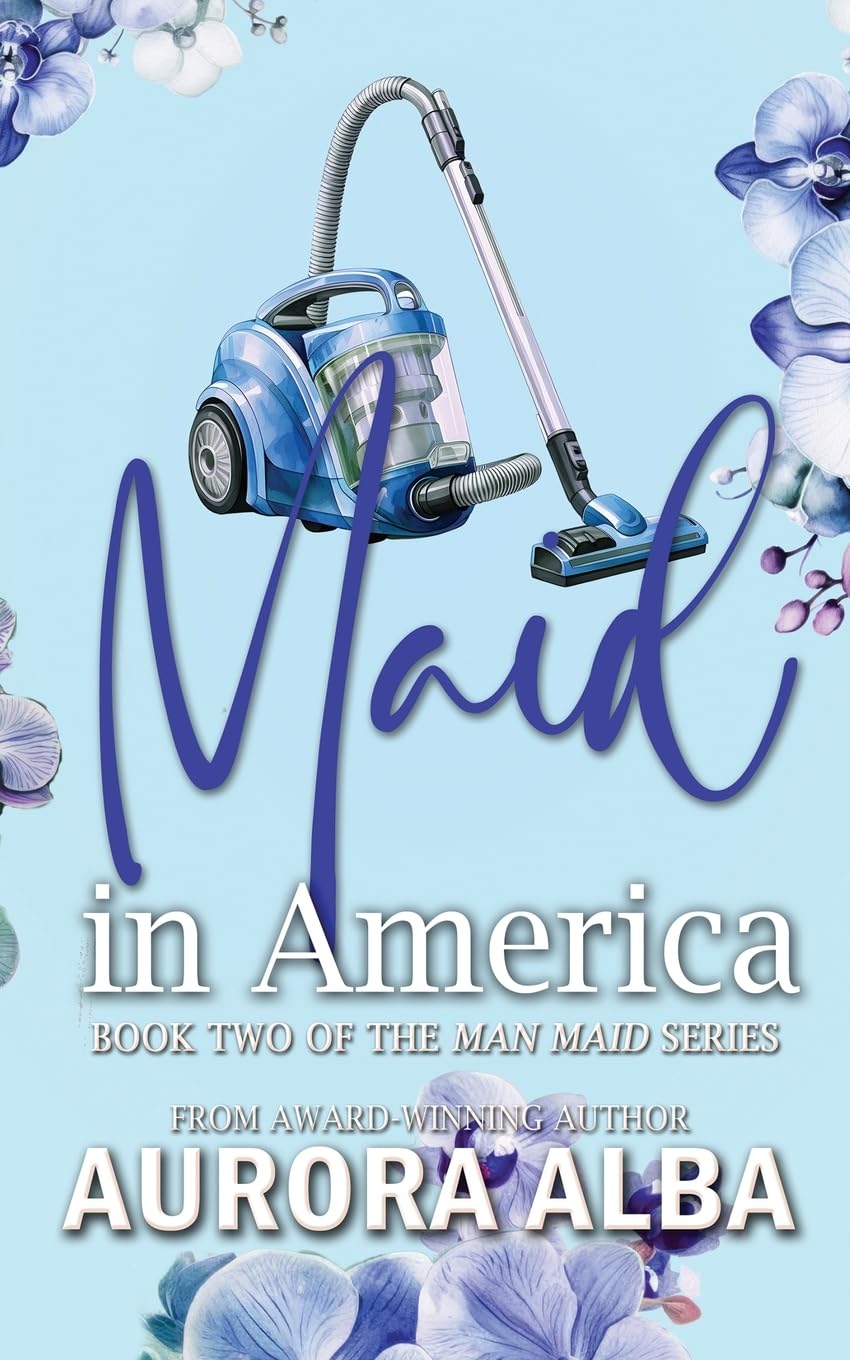 Maid in America: Book two of the Man Maid Series