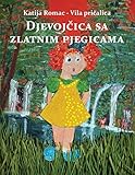 Djevojcica sa zlatnim pjegicama (Croatian Edition)