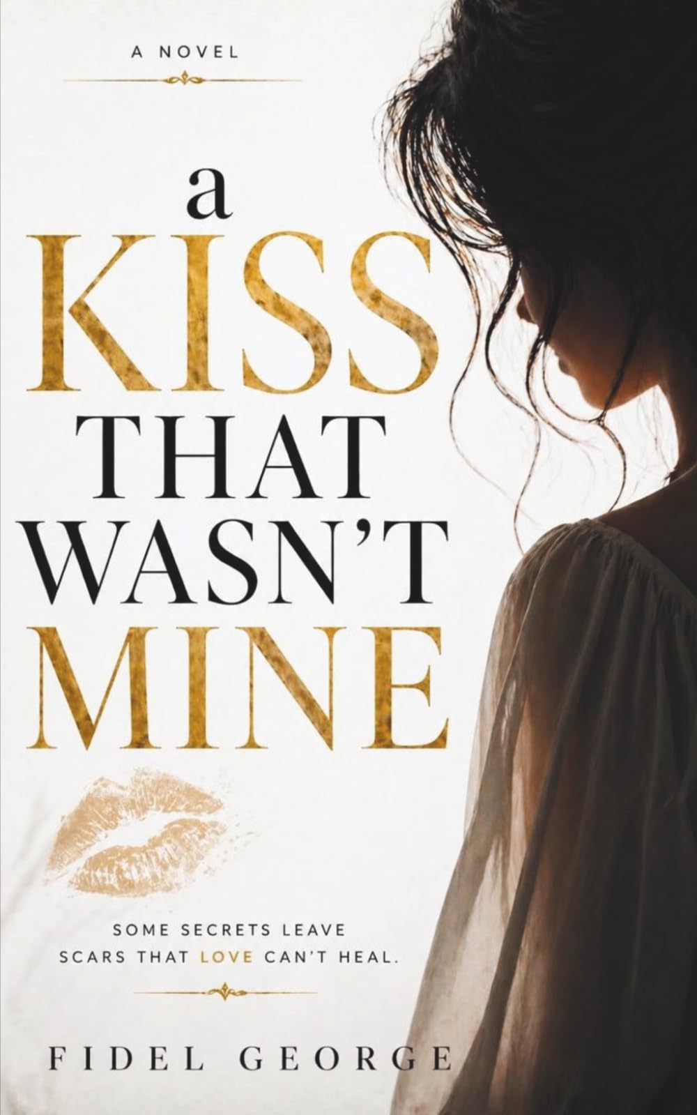 A Kiss That Wasn’t Mine