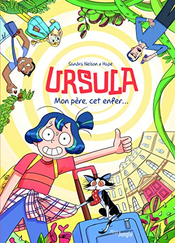 Ursula : Mon père, cet enfer... (Miss Jungle!)