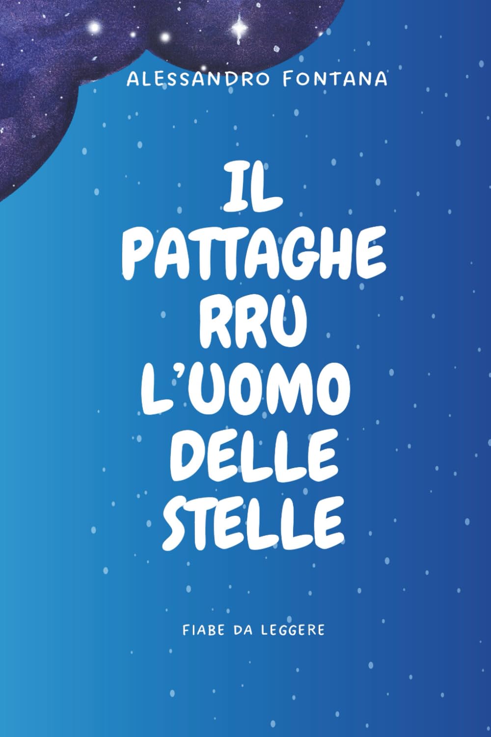 Il Pattagherru L'uomo delle Stelle