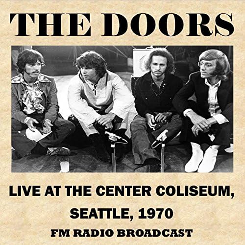 Live at the Center Coliseum, Seattle, 1970 (Fm Radio Broadcast) von The