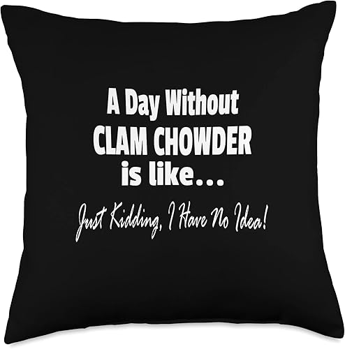 Miniatura 5 de A Day Without Funny Clam Chowder Lover - Almohada de broma, 16 x 16 pulgadas, multicolor