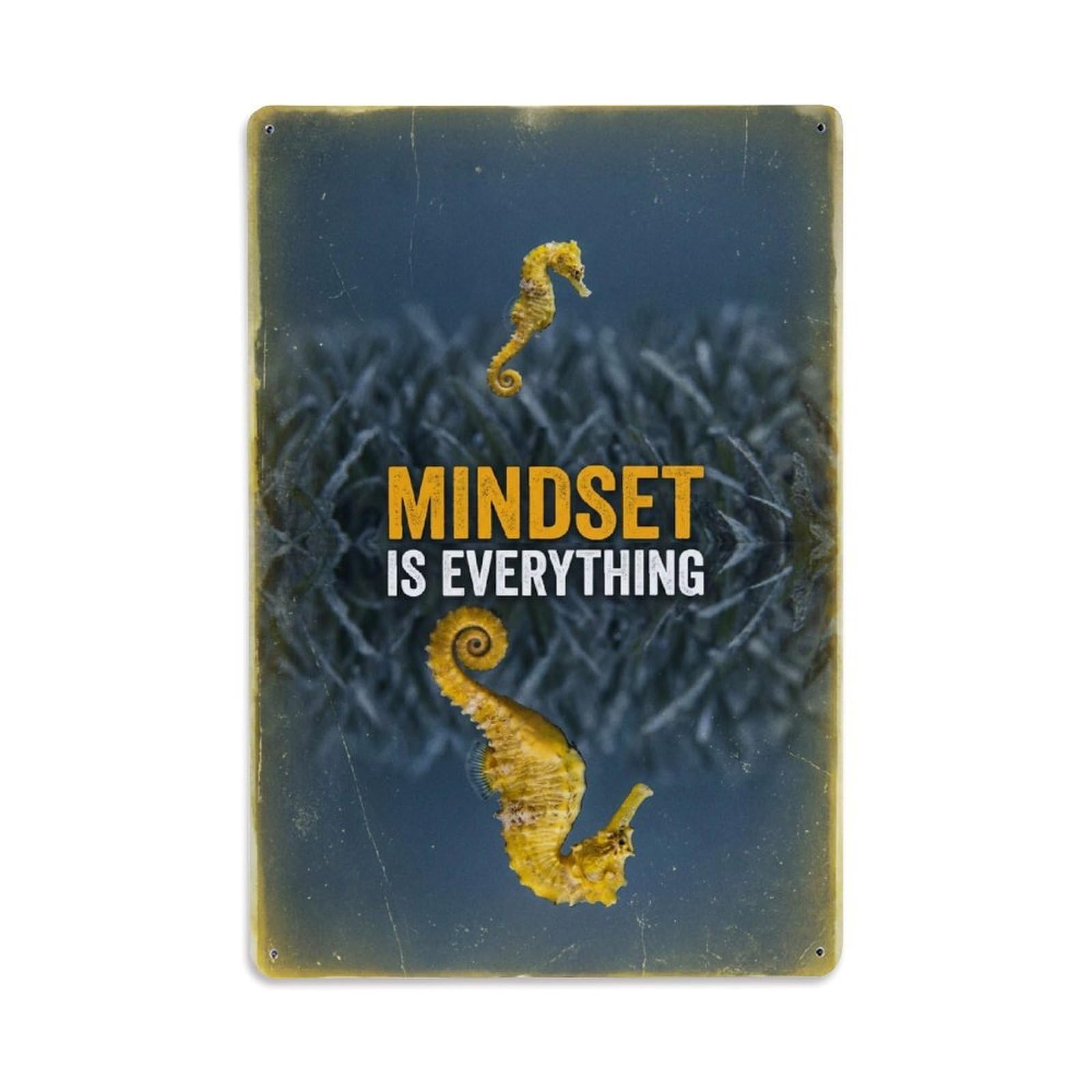 Olhnbad Style Seahorse Marine Life Mindset Is Everything Quote Metal Tin Sign