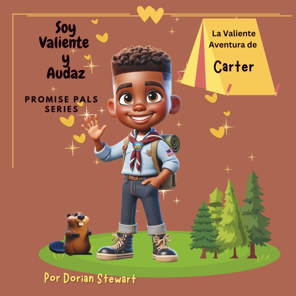 Serie Amigos de la Promesa: Soy valiente y audaz: La valiente aventura de Carter