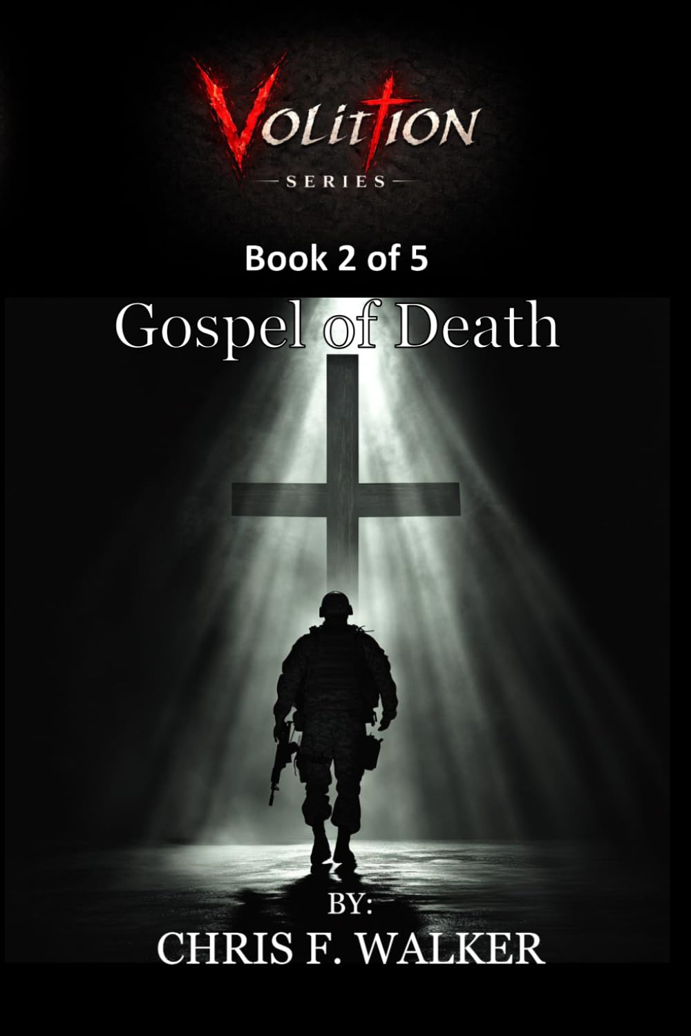 Gospel of Death (Volition Series)