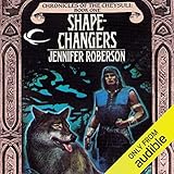 jennifer roberson reihenfolge  Shapechangers: Chronicles of the Cheysuli, Book 1