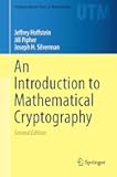 An Introduction to Mathematical Cryptography (Undergraduate Texts in Mathematics)