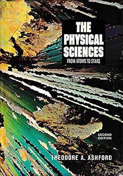 Hardcover Physical Sciences: From Atoms to Stars Book
