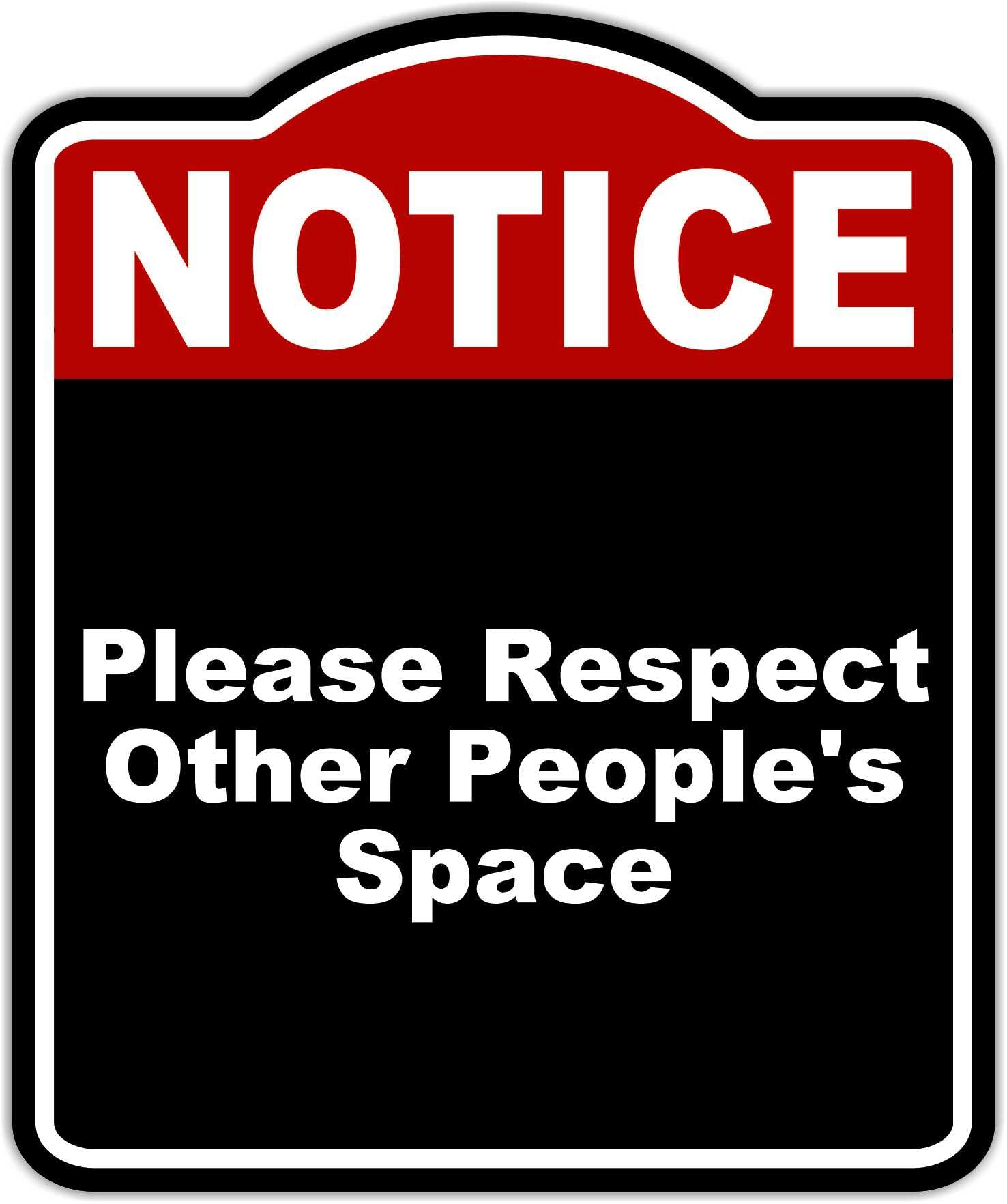 Amazon.com: Please Respect Other People's Space Notice Red Black