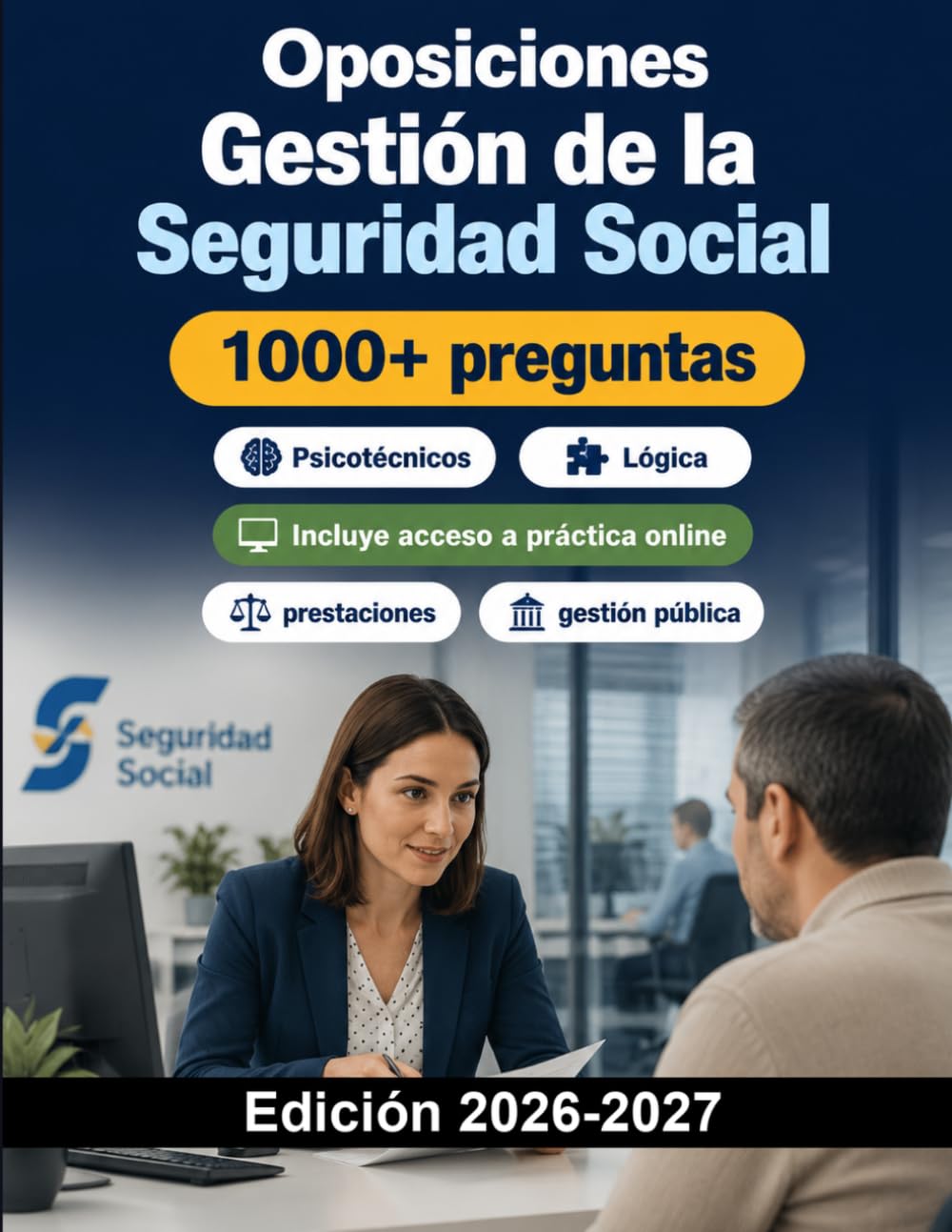 Oposiciones Gestión de la Seguridad Social: Concurso de administración de la Seguridad Social con derecho, prestaciones y gestión pública