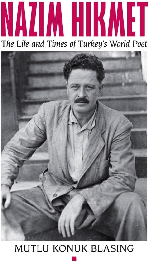 Nazim Hikmet: The Life And Times Of Turkey's World Poet (Karen and Michl Braziller) Hardcover โ Import, 7 May 2013