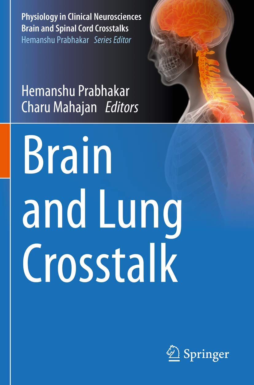 Brain and Lung Crosstalk (Physiology in Clinical Neurosciences – Brain and Spinal Cord Crosstalks)