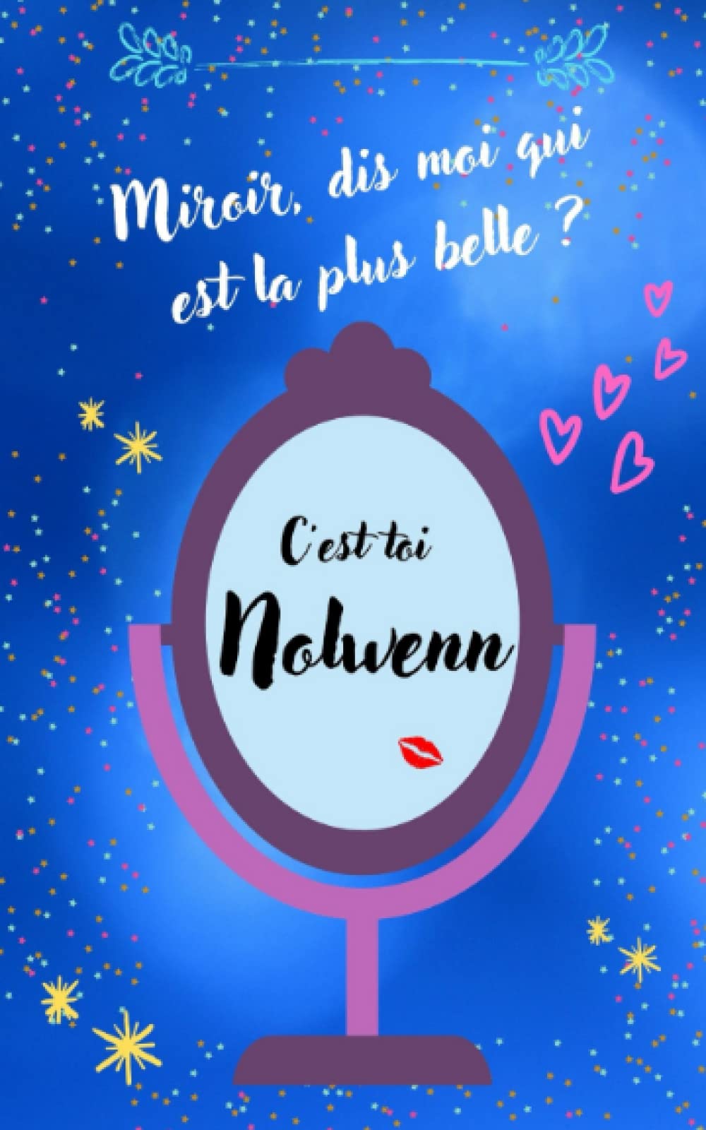 NOLWENN: Carnet de notes personnalisé NOLWENN - Cahier NOLWENN - Journal intime NOLWENN