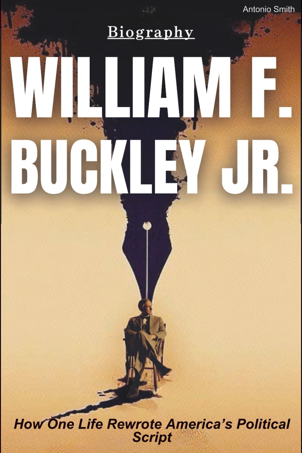 William F. Buckley Jr. Biography: How One Life Rewrote America’s Political Script