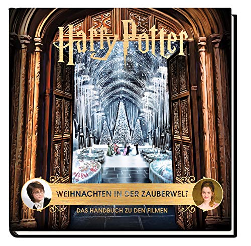 Télécharger Harry Potter: Weihnachten in der Zauberwelt - Das Handbuch zu den Filmen: Buch mit vielen Extras (na Livre eBook France