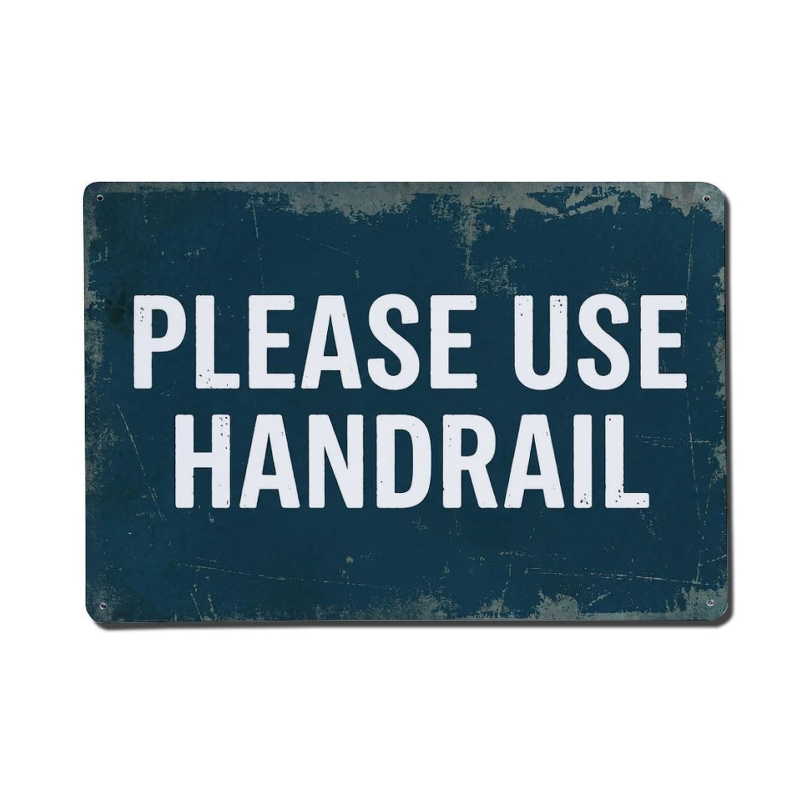 Vintage Please Use Handrail Metal Tin Sign Plaque Wall Decor for Cafe, Club Bar, Office, Garden Metal Poster 8x12Inch