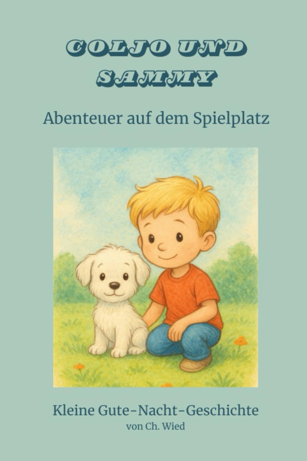 Coljo und Sammy: Abenteuer auf dem Spielplatz