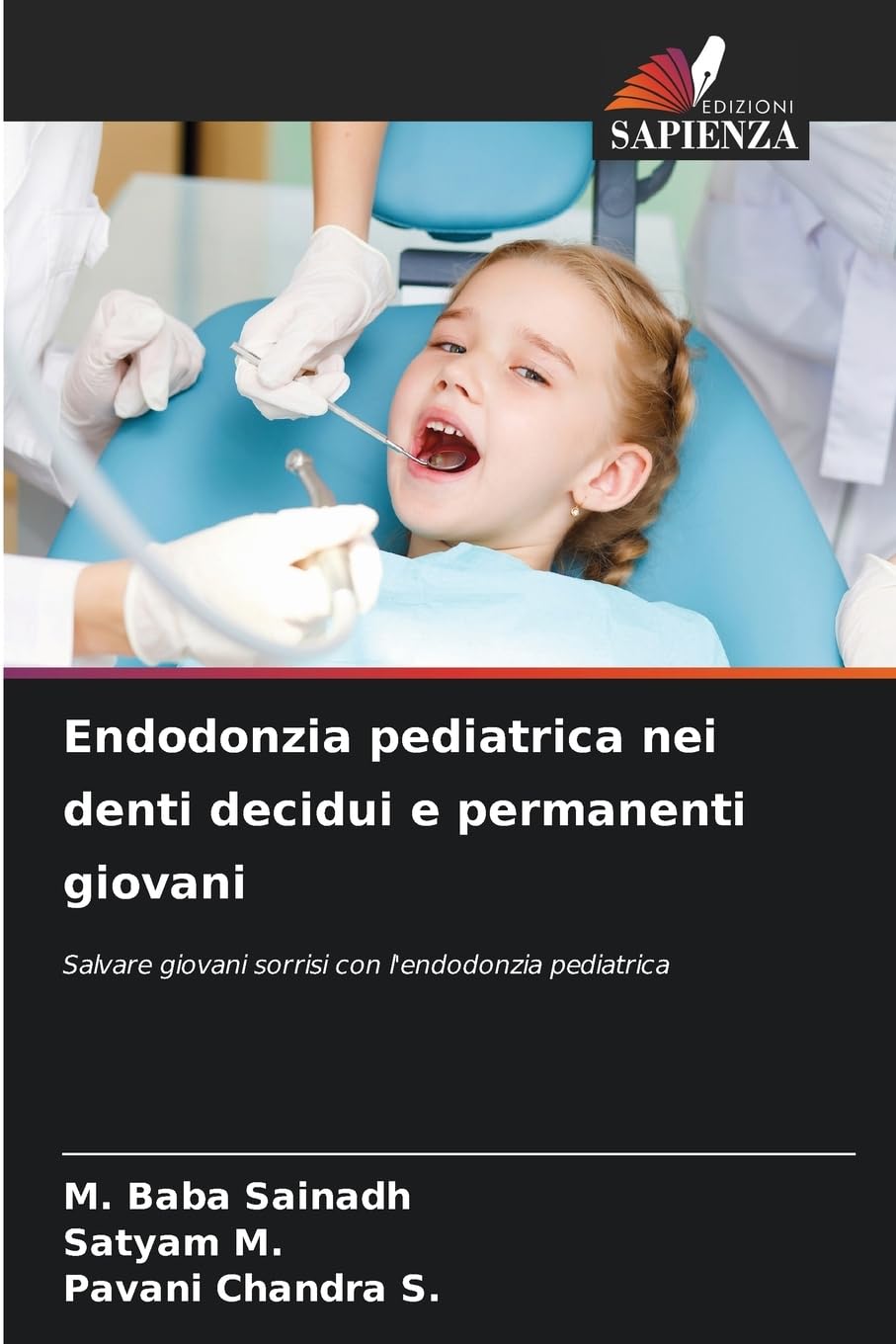 Endodonzia pediatrica nei denti decidui e permanenti giovani: Salvare giovani sorrisi con l'endodonzia pediatrica