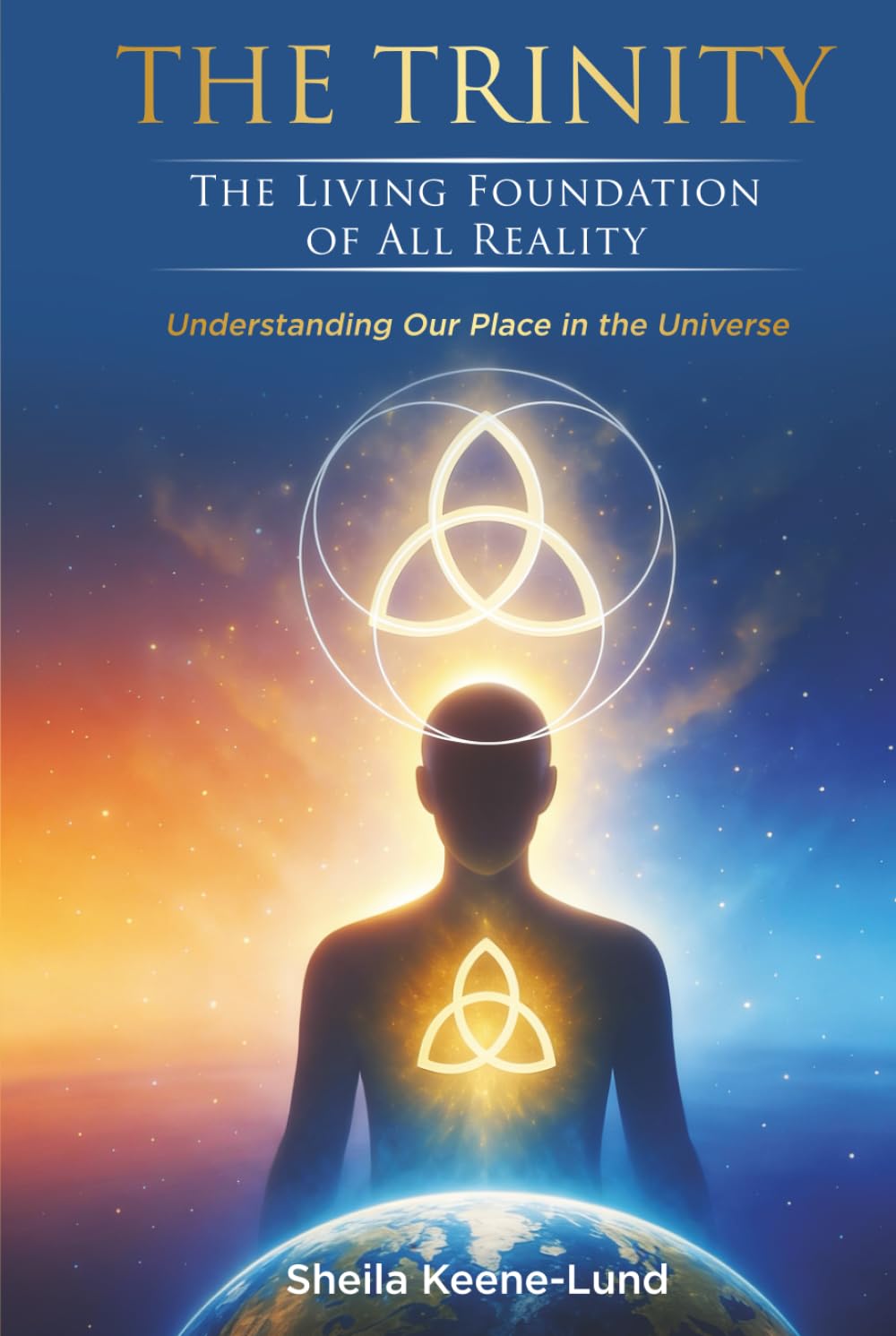The Trinity: The Living Foundation of All Reality