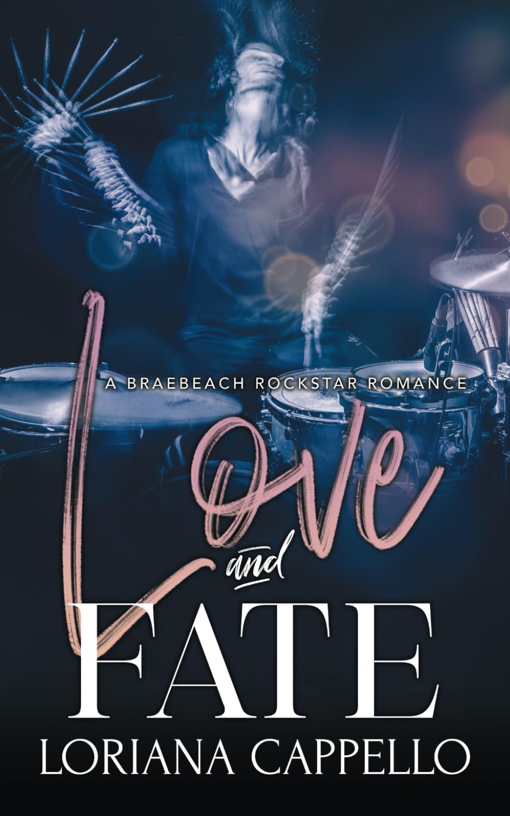 Love and Fate: A Braebeach Rockstar Romance (Book 2)