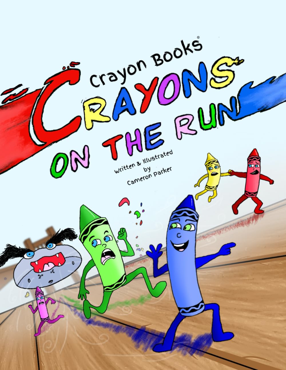 Crayon Books: Crayons on the Run