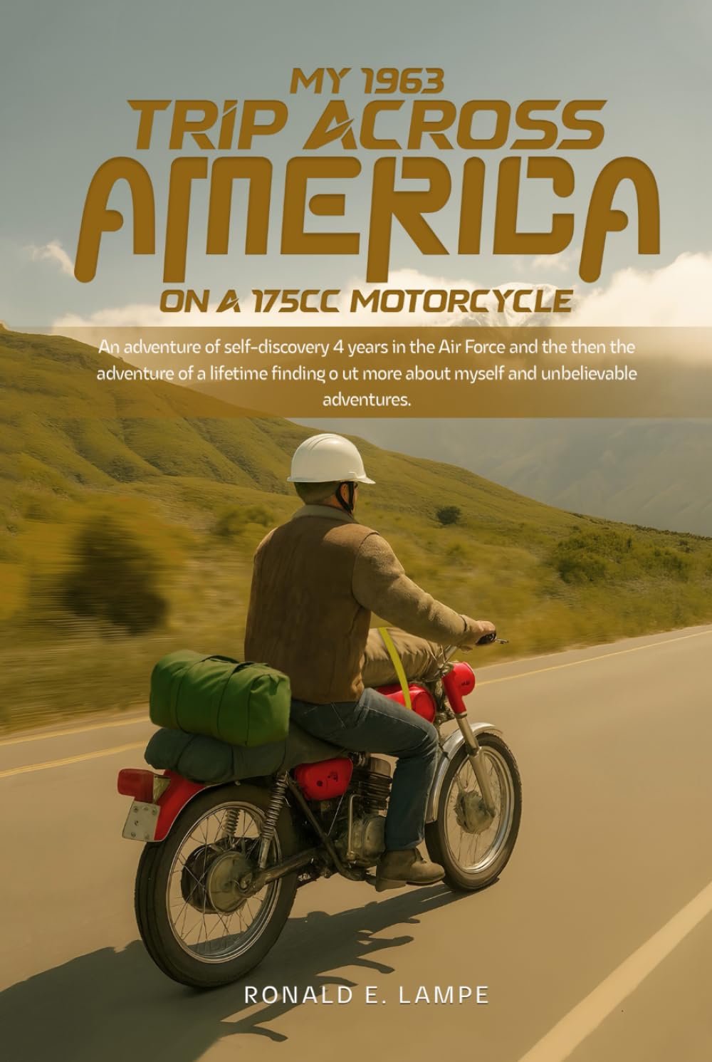 My 1963 Trip Across America on a 175cc Motorcycle