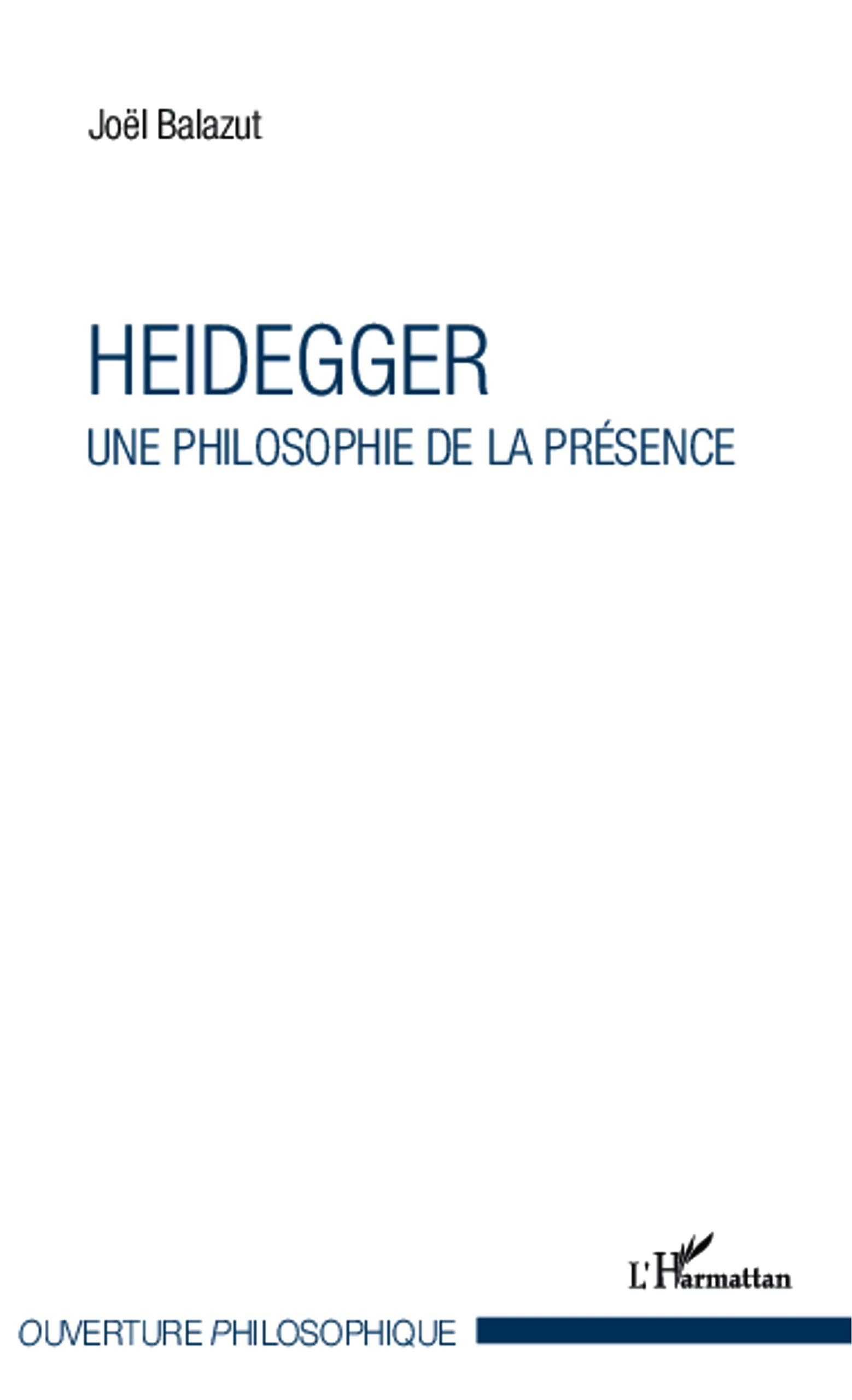 Heidegger: Une philosophie de la présence (French Edition)