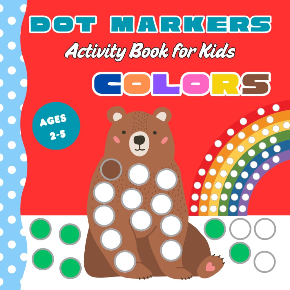 Dot Markers Activity Book: Learning Colors