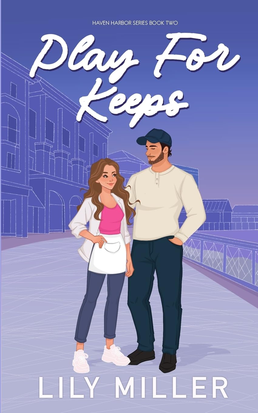 Play For Keeps: Special Edition: 2 (Haven Harbor)