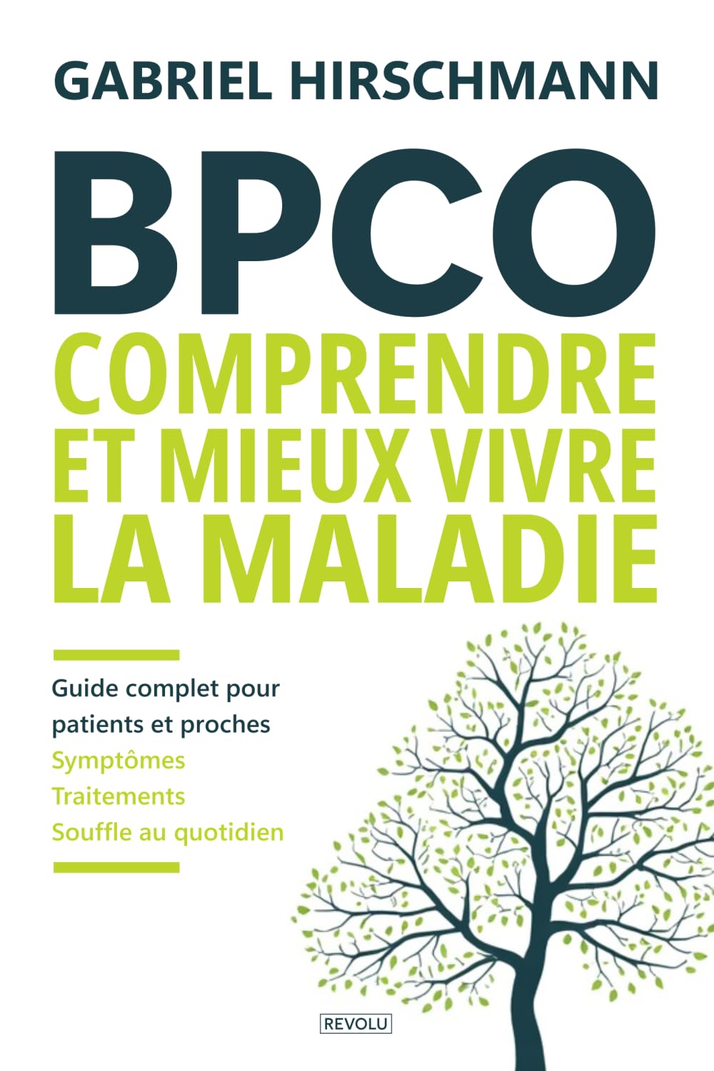 BPCO : comprendre et mieux vivre la maladie: Guide complet pour patients et proches : symptômes, traitements, souffle au quotidien