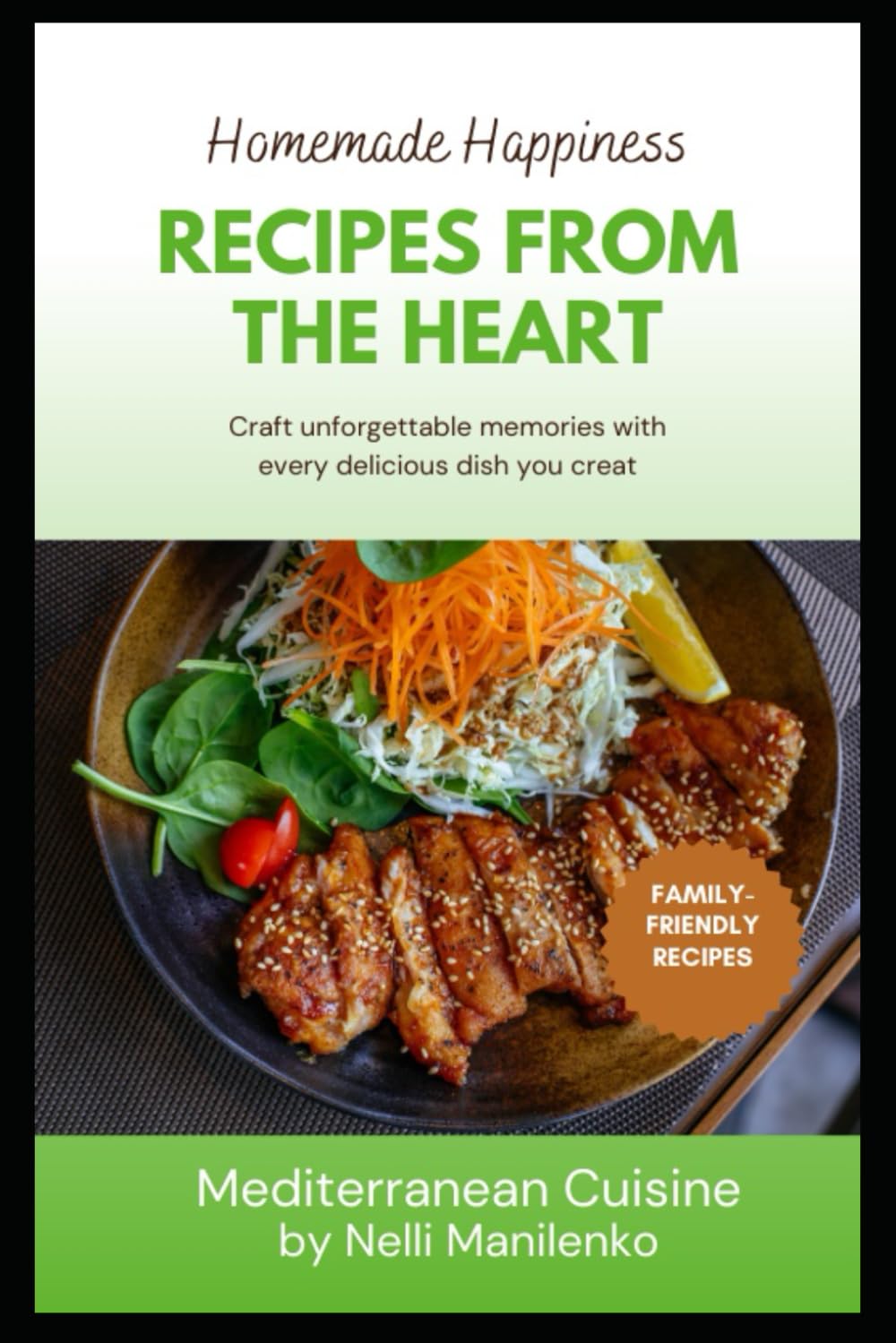 Recipes from the heart, Mediterranean Cuisine
