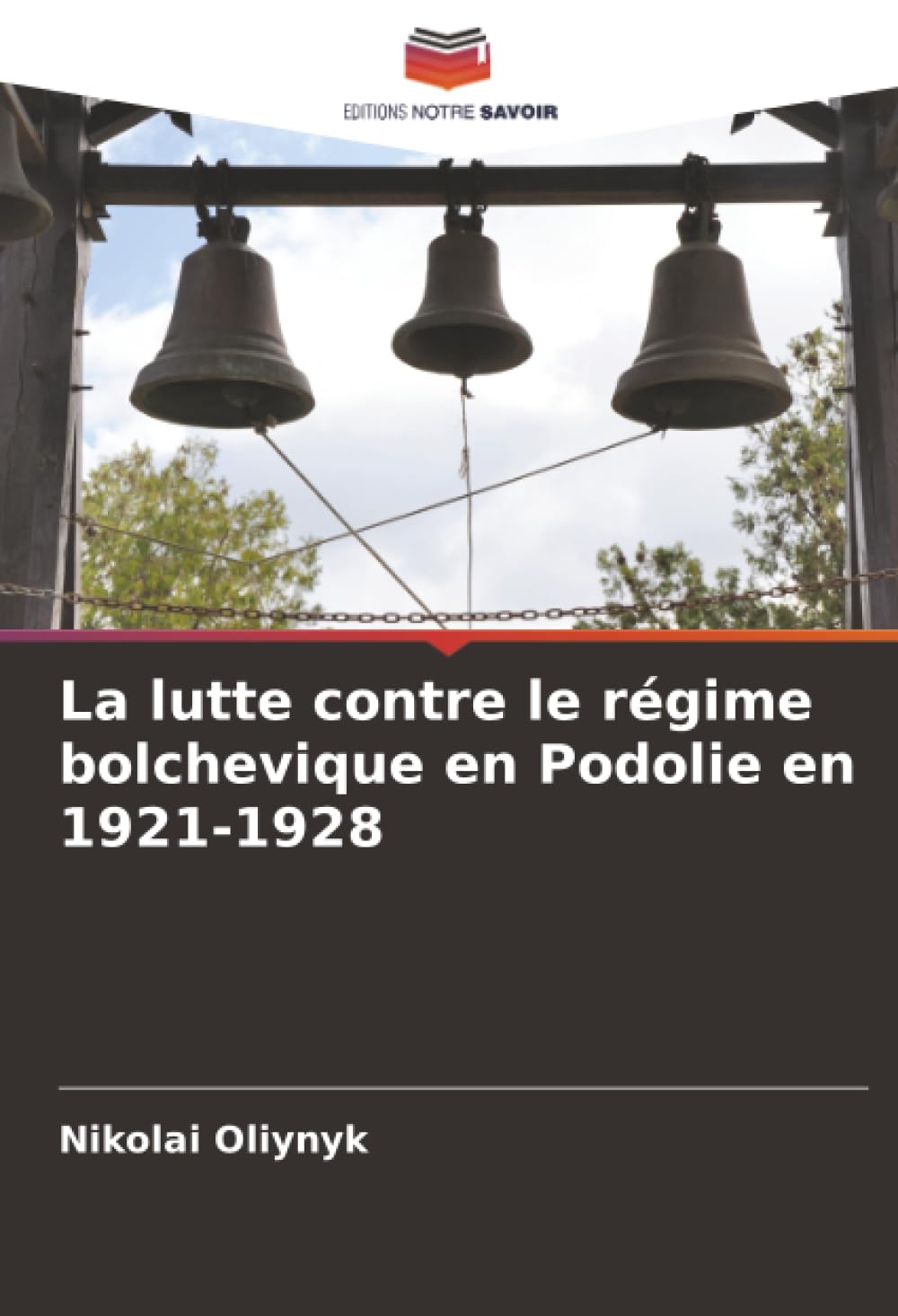La lutte contre le régime bolchevique en Podolie en 1921-1928