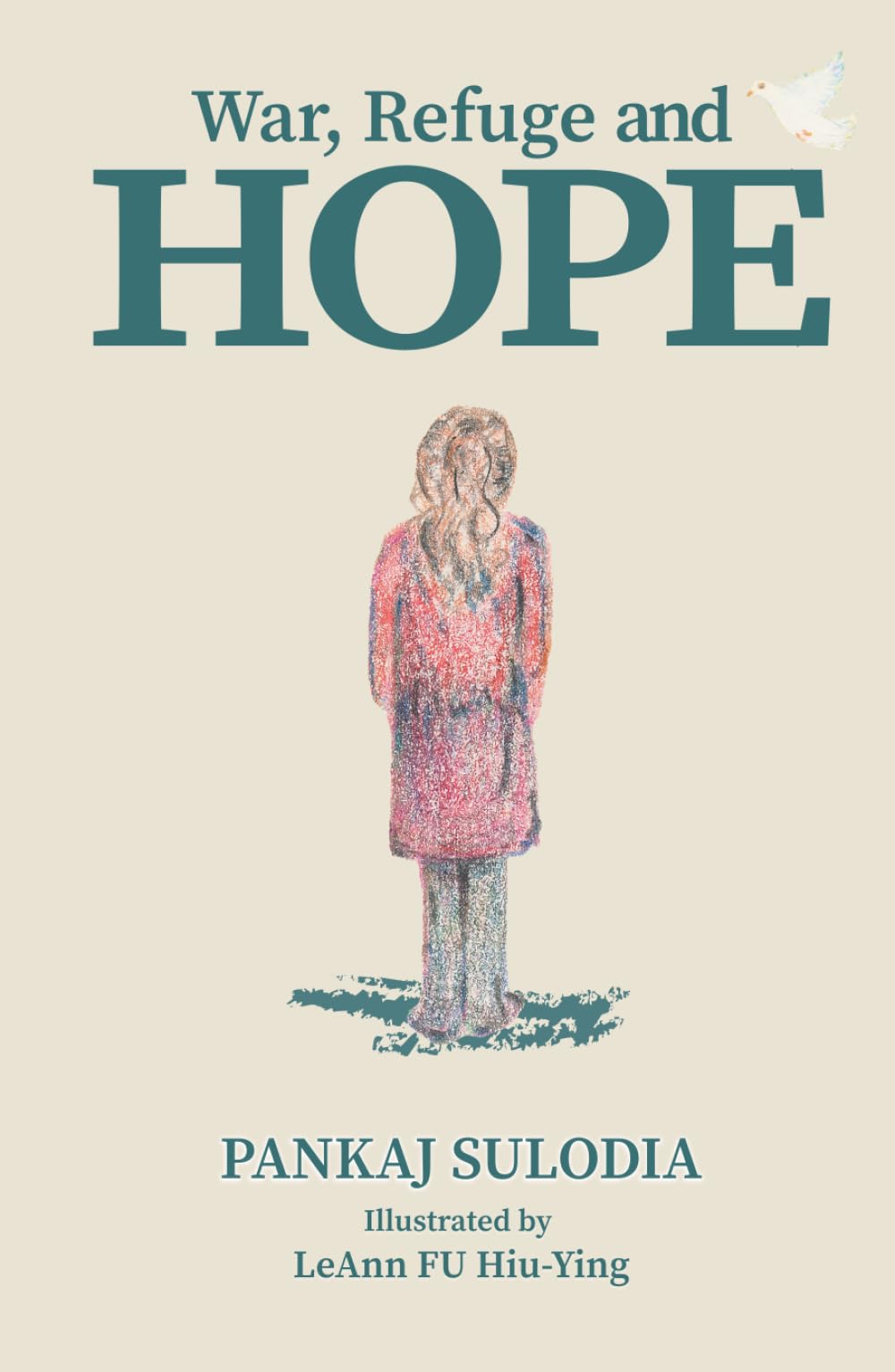 War, Refuge and Hope