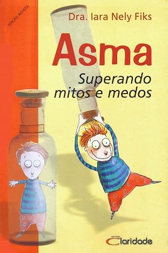 Asma. Superando Mitos e Medos