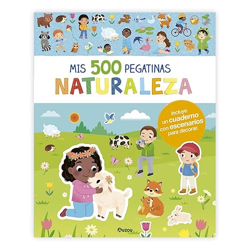 Mis 500 pegatinas. Naturaleza (Mis primeras pegatinas - Mis 500 pegatinas)