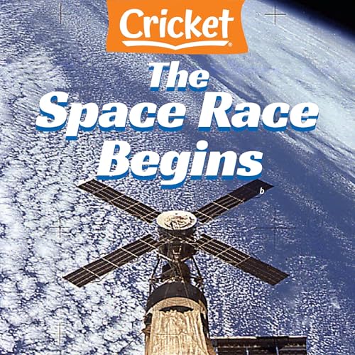 The Space Race Begins by Kathiann Kowalski episode artwork