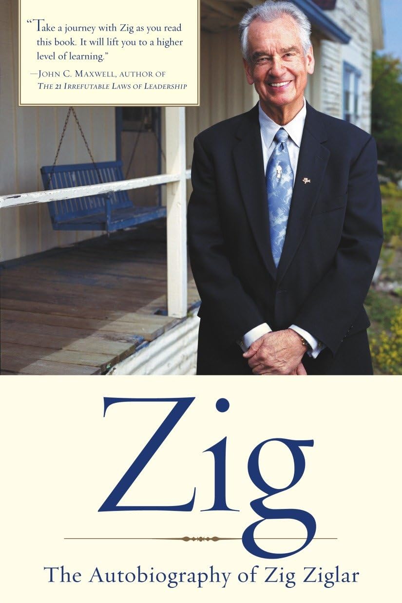 Zig: The Autobiography of Zig Ziglar-Zig Ziglar