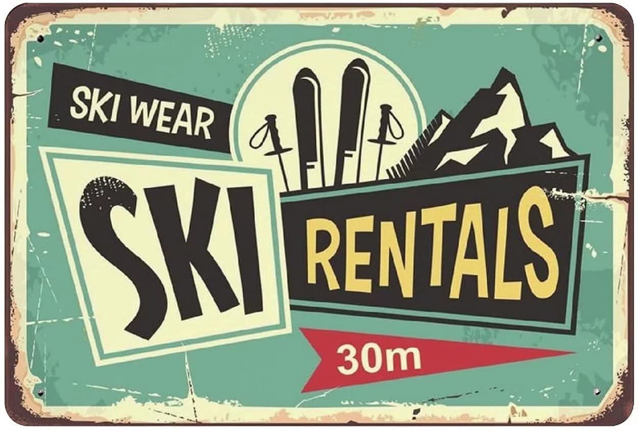 Tin Sign Ski Wear Ski Rentals Wall Retro Tin Sign,Bathroom Decoration for Bars,Restaurants,Cafes and Bars,New Year,Metal Sign 8x12 Inches