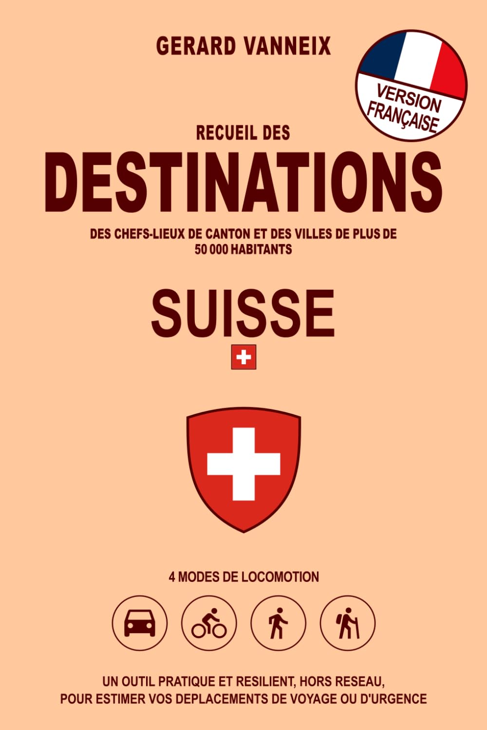 DESTINATIONS - SUISSE: Distances et durées de trajet estimées en Suisse