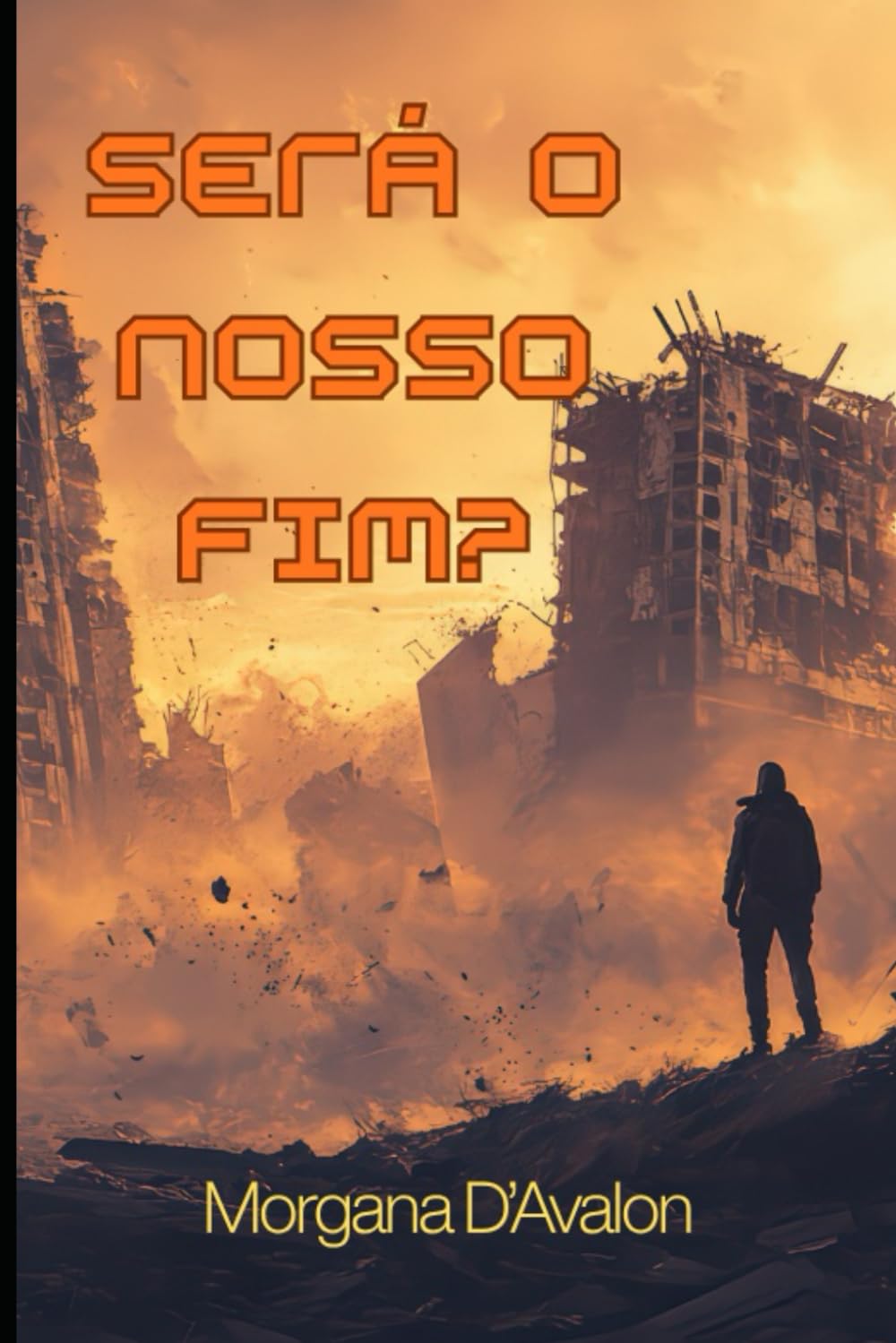 será o fim?