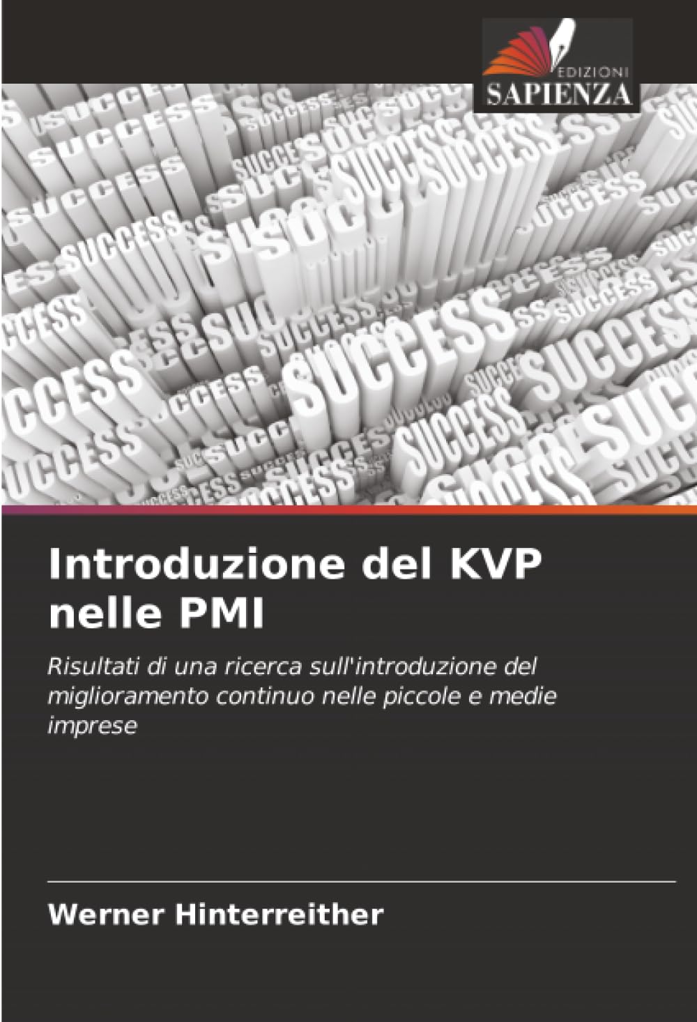 Introduzione del KVP nelle PMI: Risultati di una ricerca sull'introduzione del miglioramento continuo nelle piccole e medie imprese