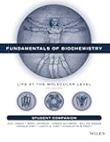 Fundamentals of Biochemistry, Student Companion: Life at the Molecular Level