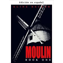 Moulin Spanish Edition