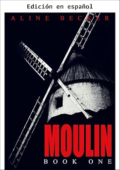 Moulin Spanish Edition